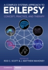 Complex Systems Approach to Epilepsy : Concept, Practice, and Therapy - eBook