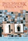 Patchwork Freedoms : Law, Slavery, and Race beyond Cuba's Plantations - eBook