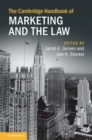 Cambridge Handbook of Marketing and the Law - eBook