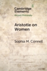 Aristotle on Women : Physiology, Psychology, and Politics - eBook