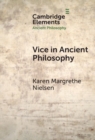 Vice in Ancient Philosophy : Plato and Aristotle on Moral Ignorance and Corruption of Character - eBook