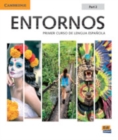 Entornos Beginning Student's Book Part 2 plus ELEteca Access, Online Workbook, and eBook : Primer Curso De Lengua Espanola - Book
