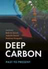 Deep Carbon : Past to Present - eBook