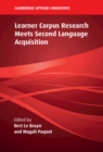 Learner Corpus Research Meets Second Language Acquisition - eBook
