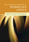 The Cambridge Handbook of Workplace Affect - eBook