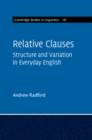 Relative Clauses : Structure and Variation in Everyday English - eBook