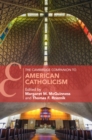 The Cambridge Companion to American Catholicism - eBook