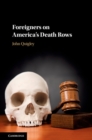 Foreigners on America's Death Rows - eBook