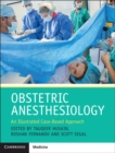 Obstetric Anesthesiology : An Illustrated Case-Based Approach - eBook