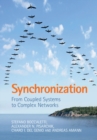 Synchronization : From Coupled Systems to Complex Networks - eBook