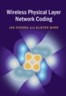 Wireless Physical Layer Network Coding - eBook