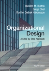 Organizational Design : A Step-by-Step Approach - eBook