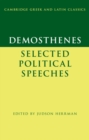Demosthenes: Selected Political Speeches - eBook