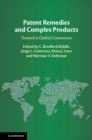 Patent Remedies and Complex Products : Toward a Global Consensus - eBook