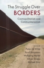 Struggle Over Borders : Cosmopolitanism and Communitarianism - eBook