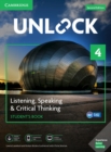 Unlock Level 4 Listening, Speaking & Critical Thinking Student's Book, Mob App and Online Workbook w/ Downloadable Audio and Video - Book