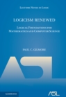 Logicism Renewed : Logical Foundations for Mathematics and Computer Science - eBook