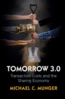 Tomorrow 3.0 : Transaction Costs and the Sharing Economy - eBook