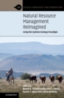 Natural Resource Management Reimagined : Using the Systems Ecology Paradigm - eBook