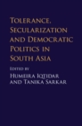 Tolerance, Secularization and Democratic Politics in South Asia - eBook