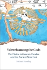 Yahweh among the Gods : The Divine in Genesis, Exodus, and the Ancient Near East - eBook