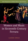 Women and Music in Sixteenth-Century Ferrara - eBook