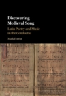 Discovering Medieval Song : Latin Poetry and Music in the Conductus - eBook