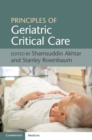 Principles of Geriatric Critical Care - eBook