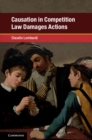 Causation in Competition Law Damages Actions - eBook