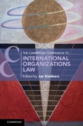 The Cambridge Companion to International Organizations Law - eBook