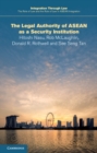 The Legal Authority of ASEAN as a Security Institution - Book