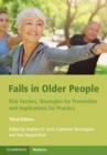Falls in Older People : Risk Factors, Strategies for Prevention and Implications for Practice - Book