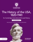 Cambridge International AS Level History The History of the USA, 1820-1941 Coursebook - Book
