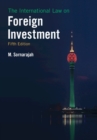 The International Law on Foreign Investment - Book