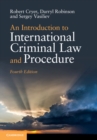 An Introduction to International Criminal Law and Procedure - Book
