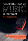 Twentieth-Century Music in the West : An Introduction - Book