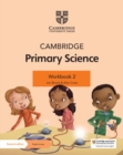 Cambridge Primary Science Workbook 2 with Digital Access (1 Year) - Book