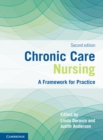 Chronic Care Nursing : A Framework for Practice - eBook