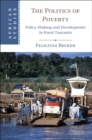 Politics of Poverty : Policy-Making and Development in Rural Tanzania - eBook