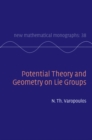 Potential Theory and Geometry on Lie Groups - eBook