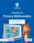 Cambridge Primary Mathematics Teacher's Resource 6 with Digital Access - Book