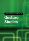 The Cambridge Handbook of Gesture Studies - eBook