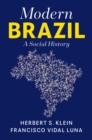 Modern Brazil : A Social History - eBook