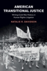 American Transitional Justice : Writing Cold War History in Human Rights Litigation - eBook