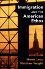Immigration and the American Ethos - eBook