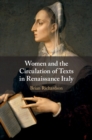 Women and the Circulation of Texts in Renaissance Italy - eBook