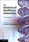 Business of Healthcare Innovation - eBook