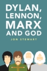 Dylan, Lennon, Marx and God - eBook
