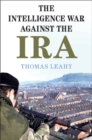 Intelligence War against the IRA - eBook