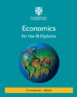 Economics for the IB Diploma Coursebook - eBook - eBook